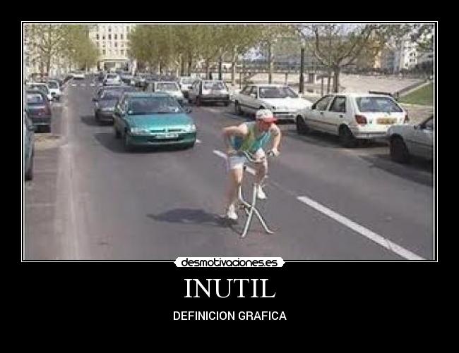 INUTIL -