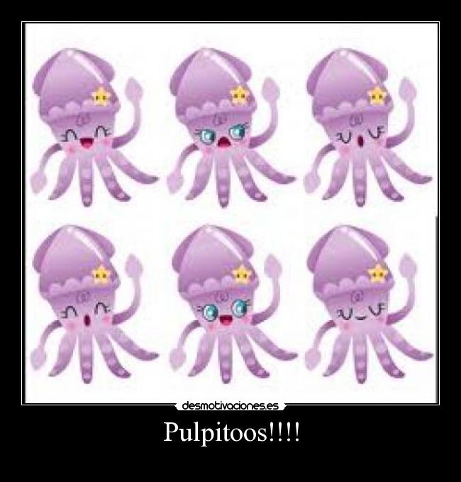 Pulpitoos!!!! -