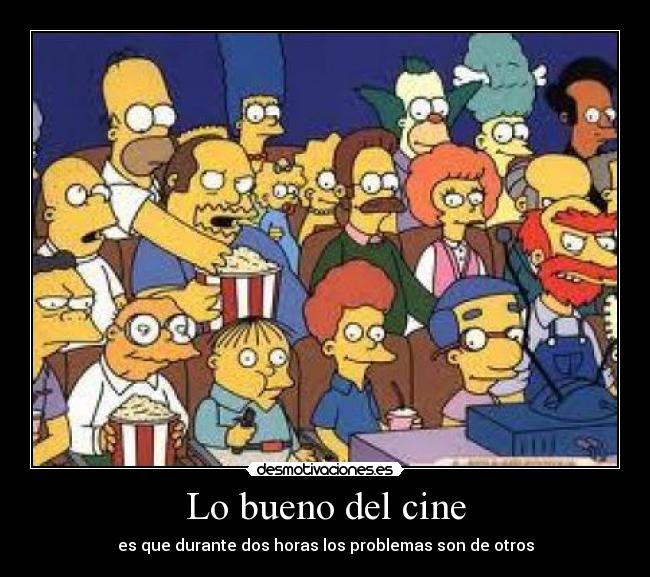 Lo bueno del cine -