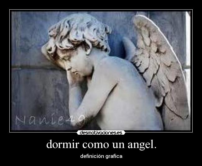 dormir como un angel. - definición grafica