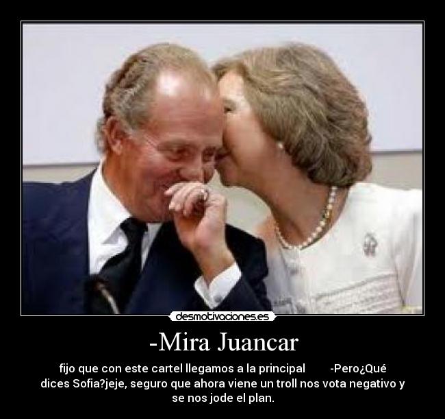 -Mira Juancar -