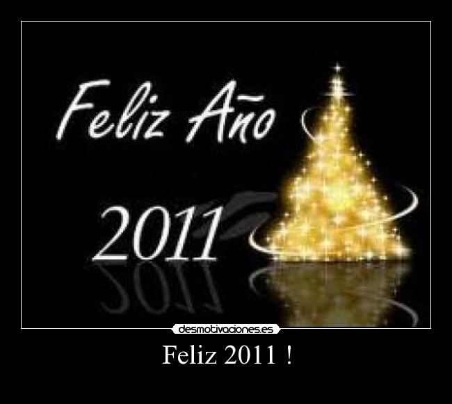 carteles feliz 2011 desmotivaciones