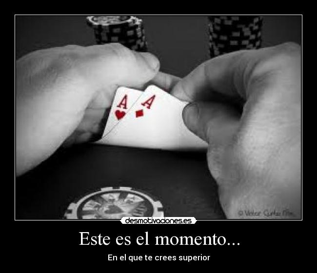 Este es el momento... - 