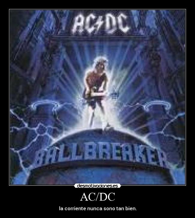 AC/DC - la corriente nunca sono tan bien.