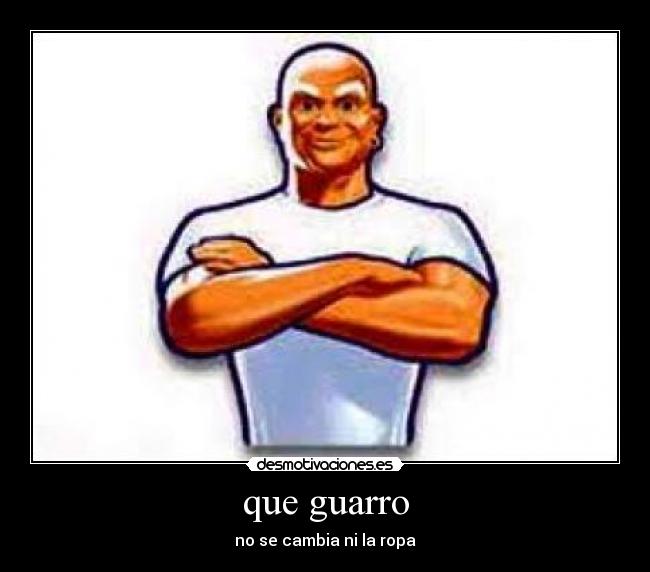 que guarro -