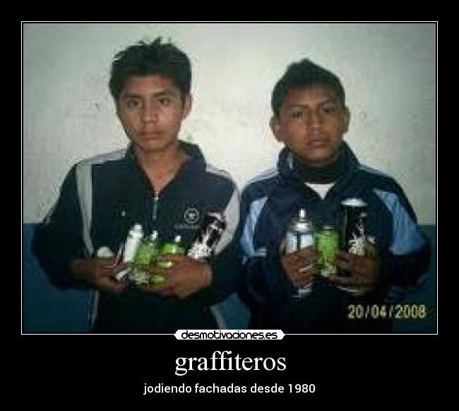 graffiteros - jodiendo fachadas desde 1980