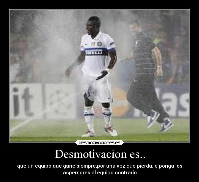 Desmotivacion es.. -