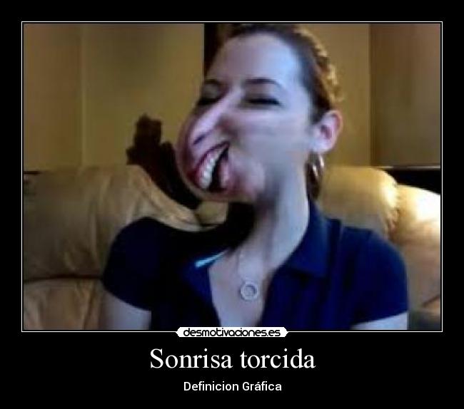 Sonrisa torcida - Definicion Gráfica