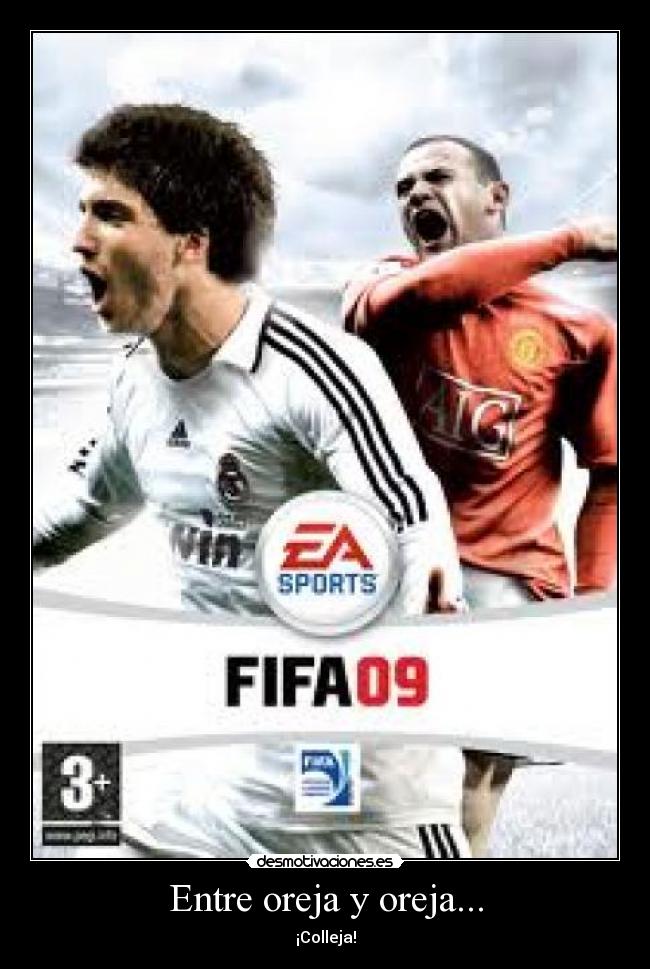 Entre oreja y oreja... - ¡Colleja!
