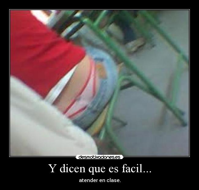 Y dicen que es facil... -