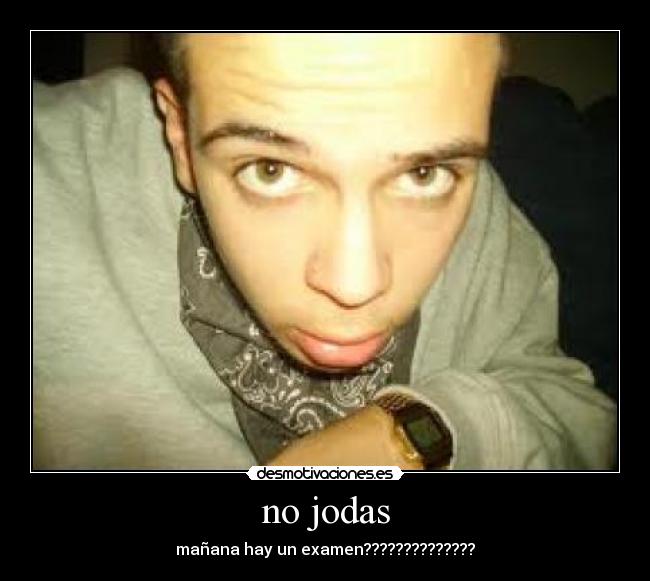 no jodas - 