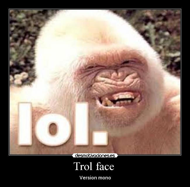 Trol face  - 