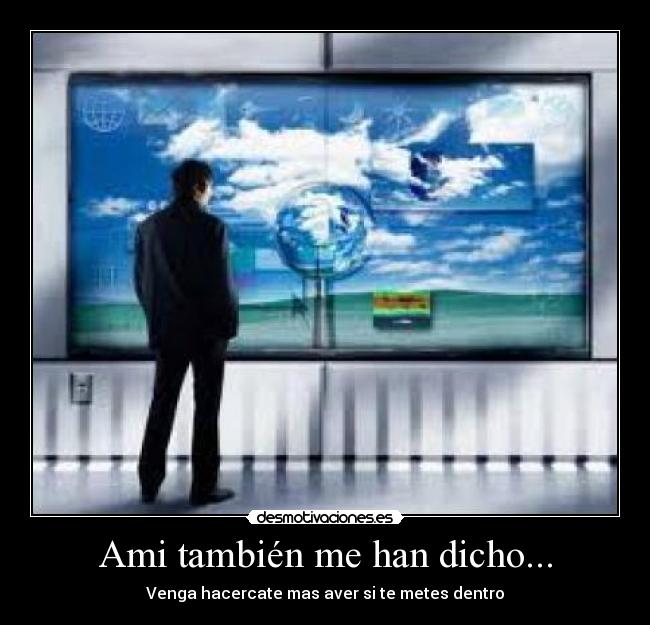 Ami también me han dicho... - 