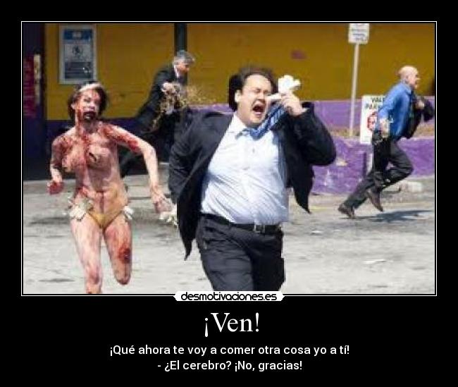 ¡Ven! -