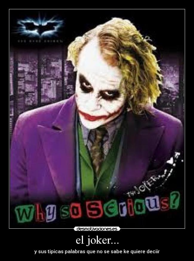 el joker... -