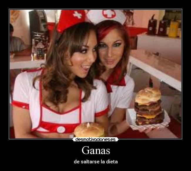 Ganas - de saltarse la dieta