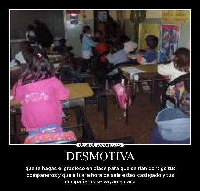 DESMOTIVA -