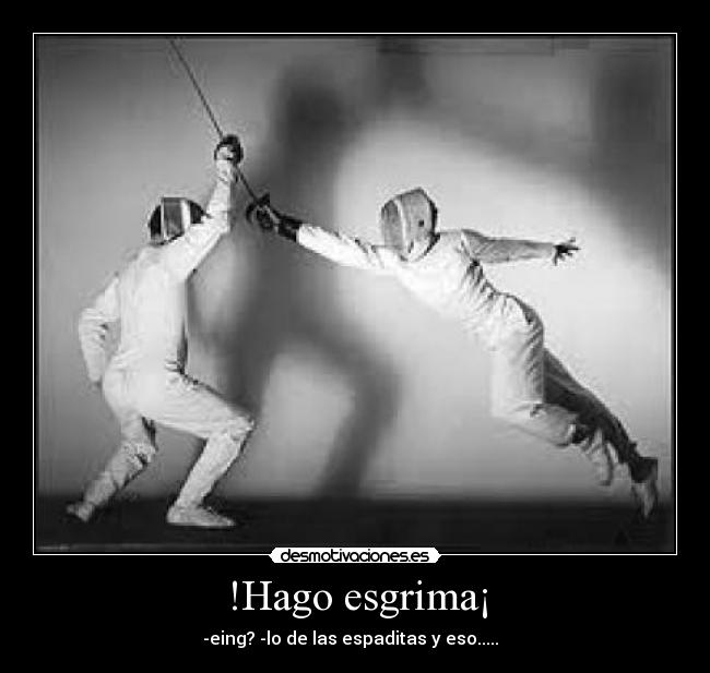 !Hago esgrima¡ - 