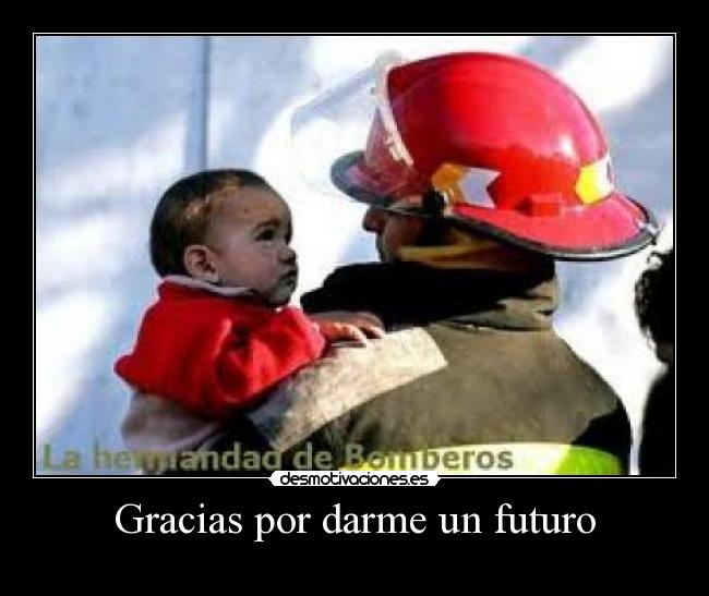 Gracias por darme un futuro -