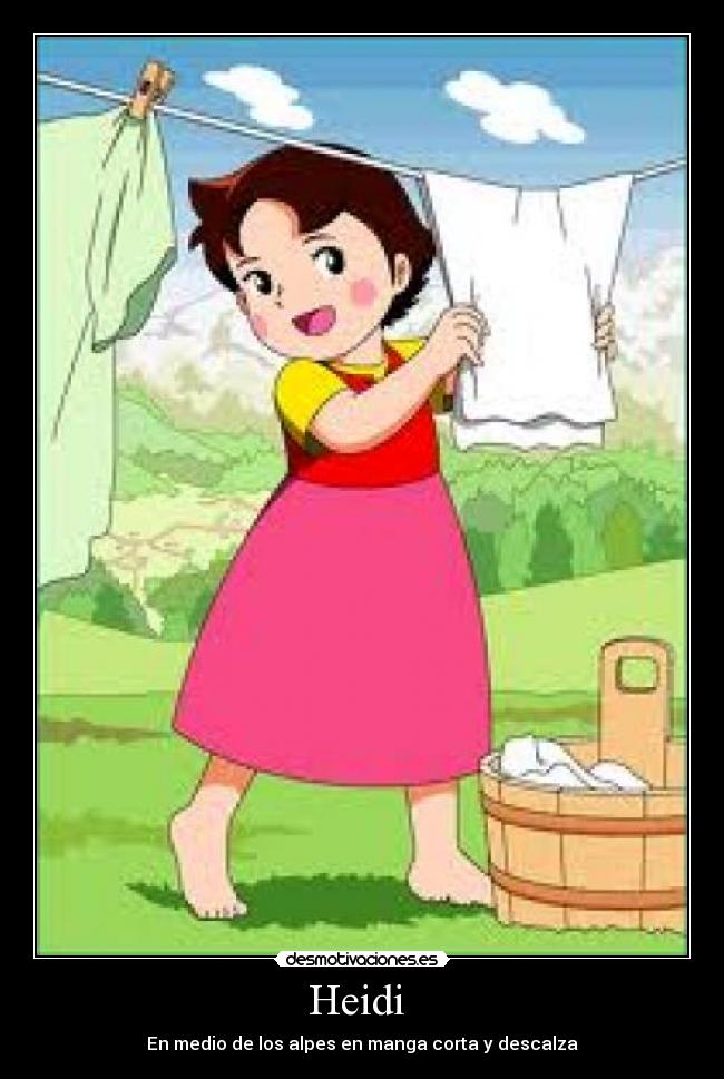 Heidi - En medio de los alpes en manga corta y descalza