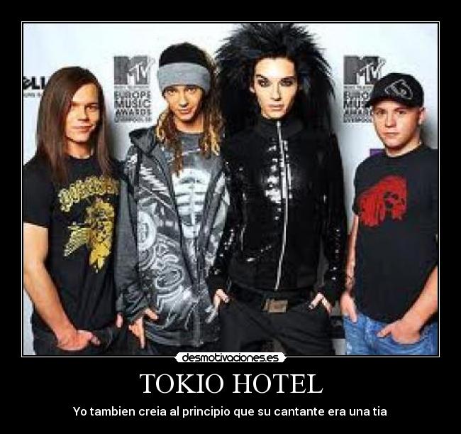 TOKIO HOTEL - Yo tambien creia al principio que su cantante era una tia