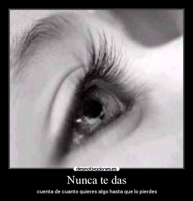 Nunca te das - 