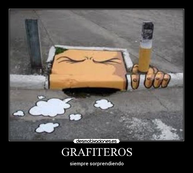 GRAFITEROS - siempre sorprendiendo