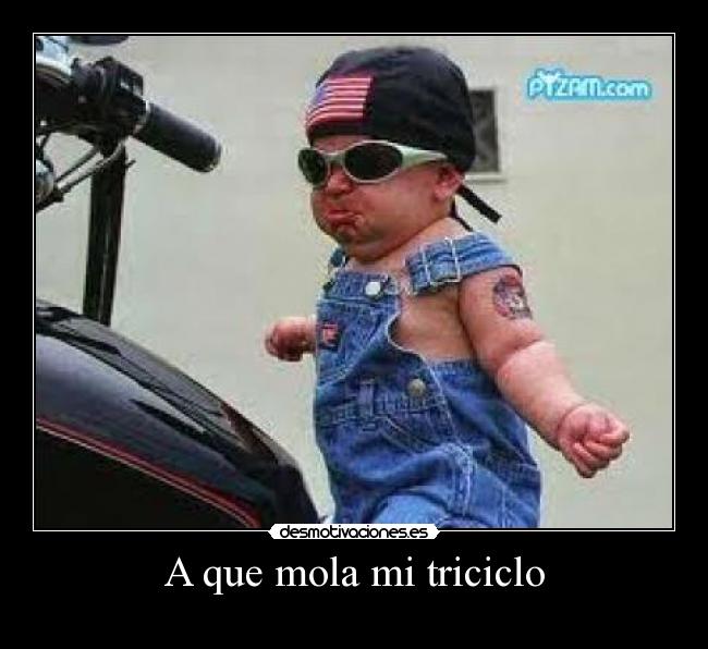 A que mola mi triciclo -