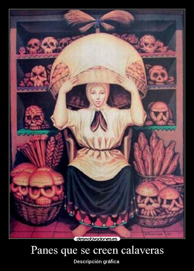 Panes que se creen calaveras - 