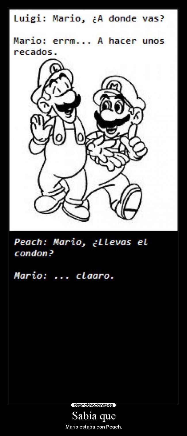 Sabia que - Mario estaba con Peach.