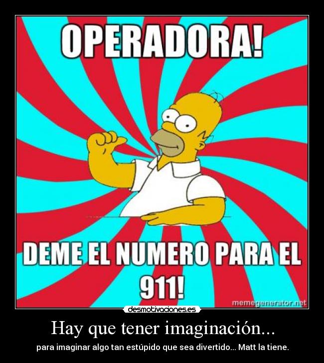 Hay que tener imaginación... -