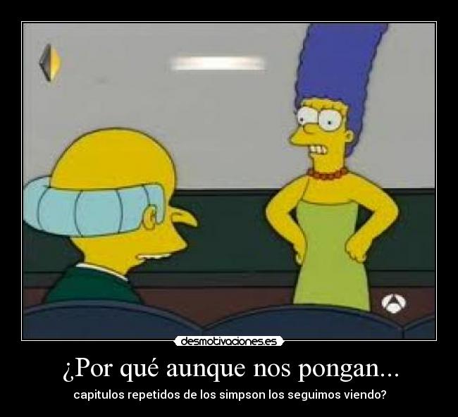 ¿Por qué aunque nos pongan... -