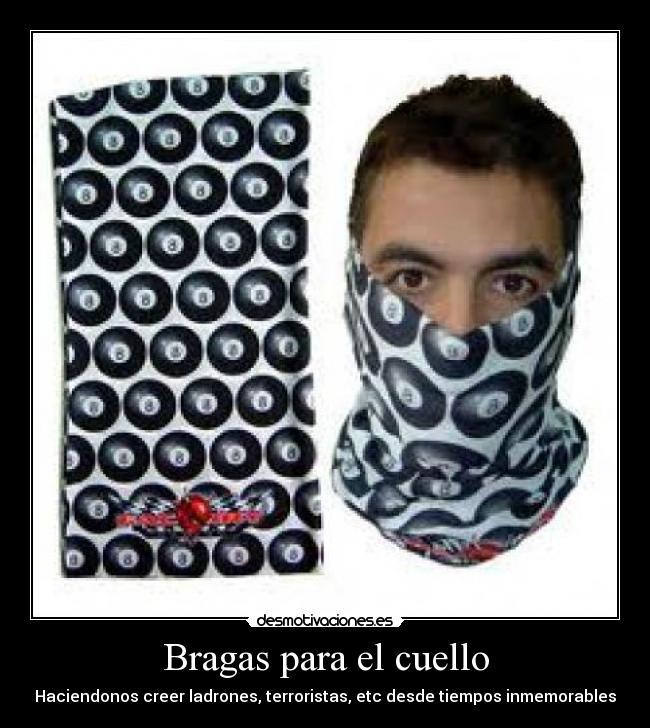 carteles bragas para cuello desmotivaciones