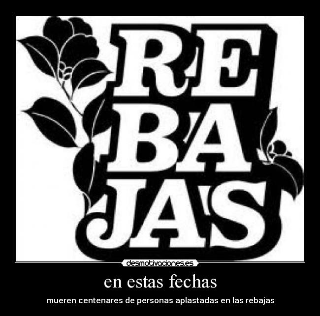 en estas fechas - mueren centenares de personas aplastadas en las rebajas