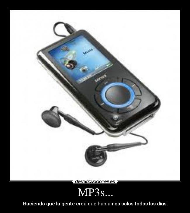 carteles mp3 hablar tiempo desmotivaciones