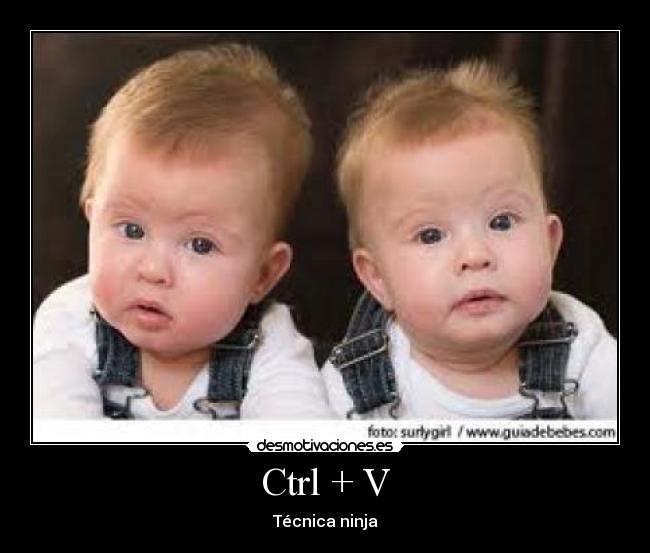 Ctrl + V - Técnica ninja
