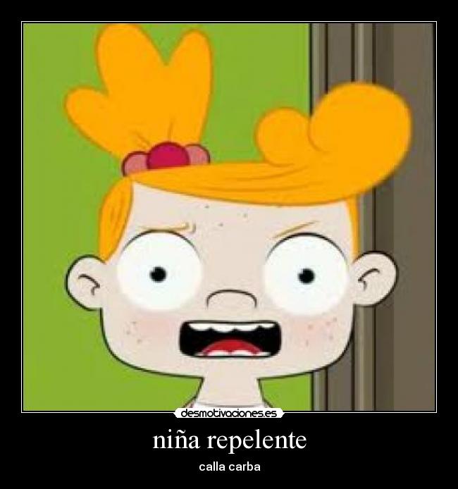 niña repelente - calla carba