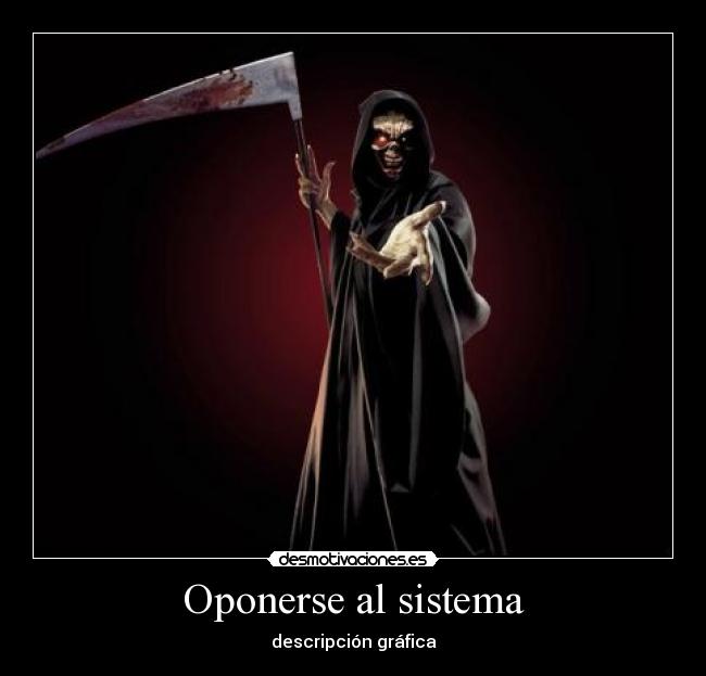 Oponerse al sistema - descripción gráfica