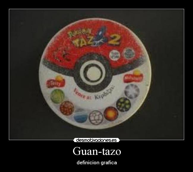 Guan-tazo - 
