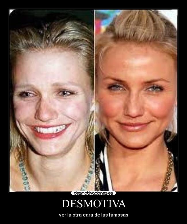 DESMOTIVA - ver la otra cara de las famosas