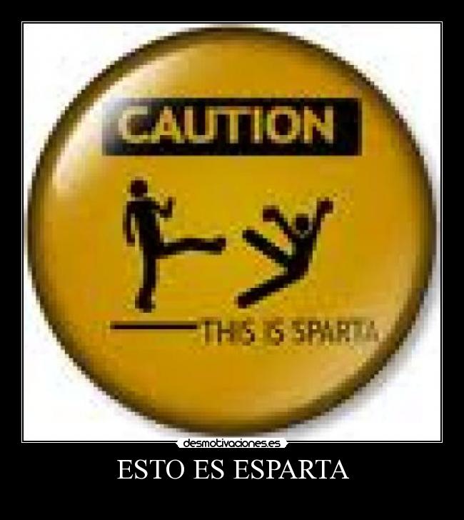 ESTO ES ESPARTA -