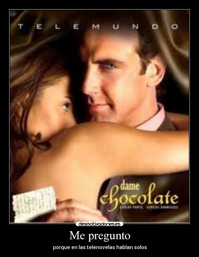 carteles telenovelas desmotivaciones