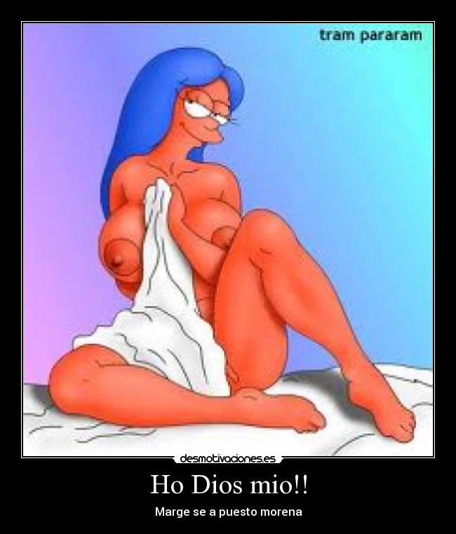 Ho Dios mio!! - Marge se a puesto morena