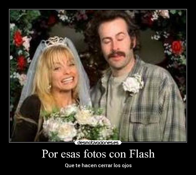 Por esas fotos con Flash -