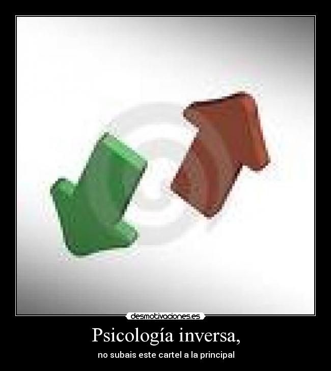 Psicología inversa, - 