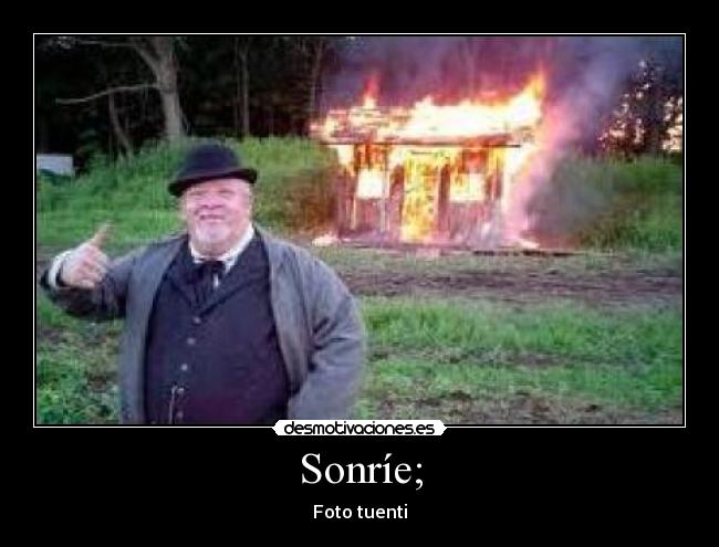 Sonríe; - Foto tuenti