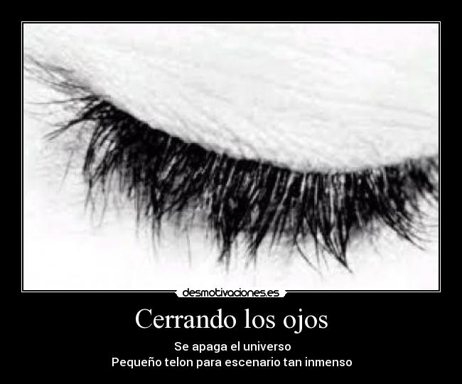 Cerrando los ojos -