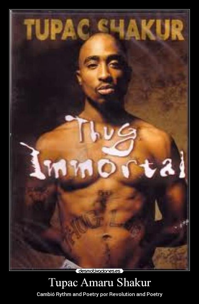 Tupac Amaru Shakur -