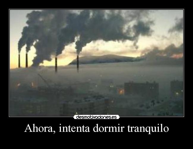 Ahora, intenta dormir tranquilo - 