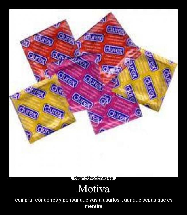 carteles condones desmotivaciones